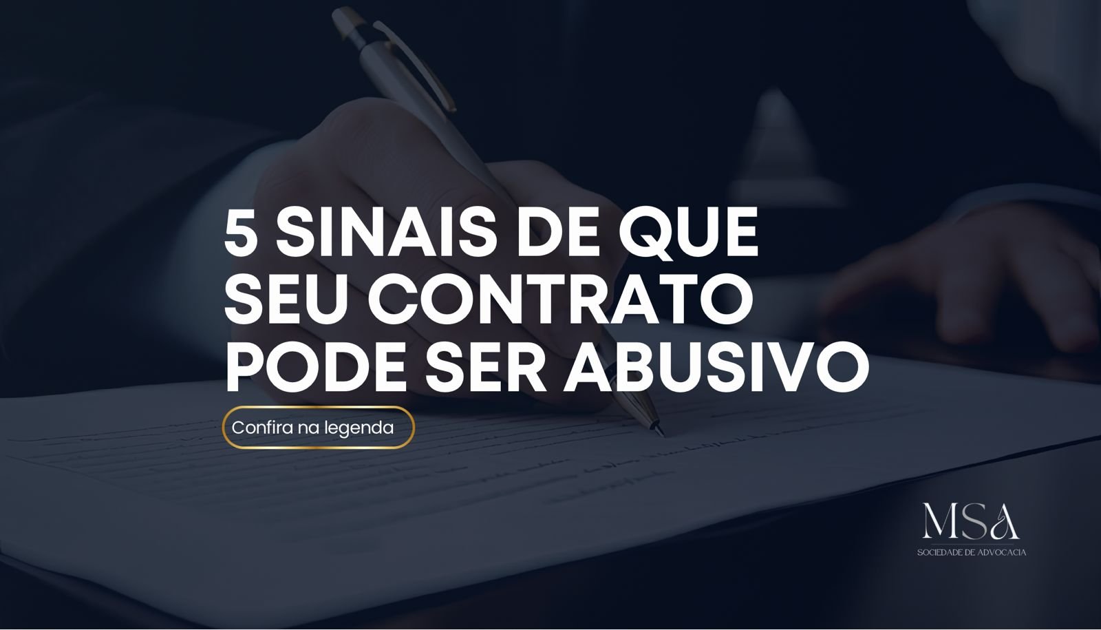 5 Sinais de Que Seu Contrato Pode Ser Abusivo