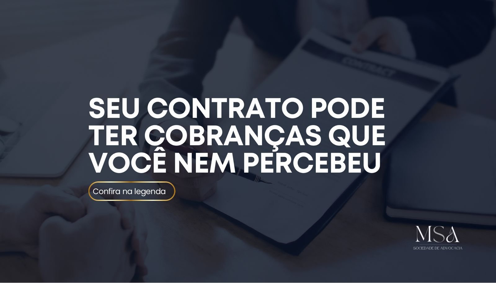 Seu Contrato Pode Ter Cobranças que Você Não Percebeu