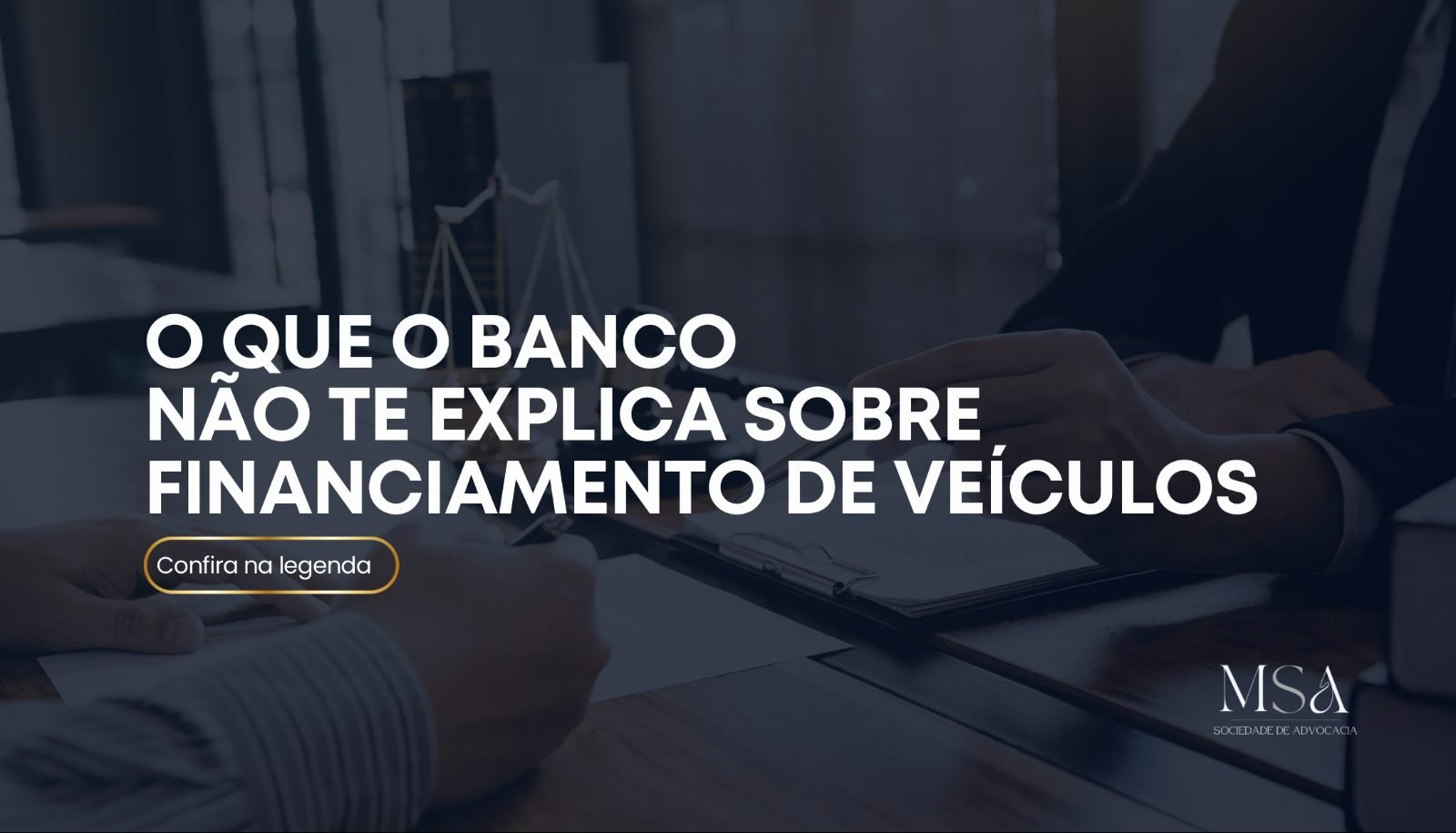 O Que o Banco Não Te Explica no Financiamento